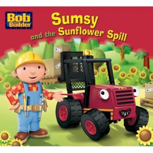 Bob Story Library No 7 - Sumsy & The Sunflower Spill